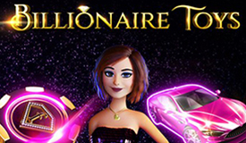 Billionaire Toys